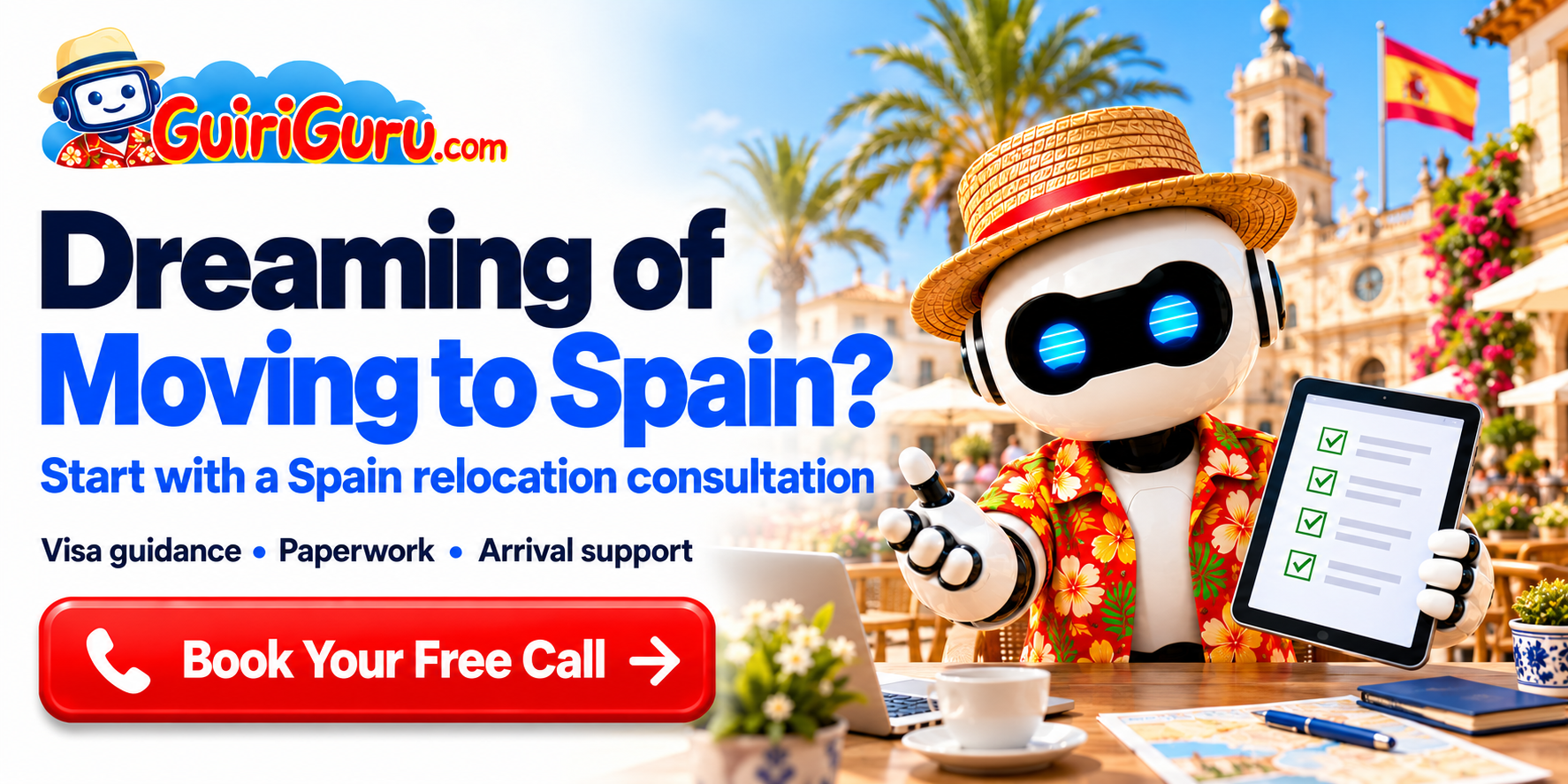 Dreaming of moving to Spain? Start with a Spain relocation consultation. Visa guidance, paperwork and arrival support from GuiriGuru. Book your free call.