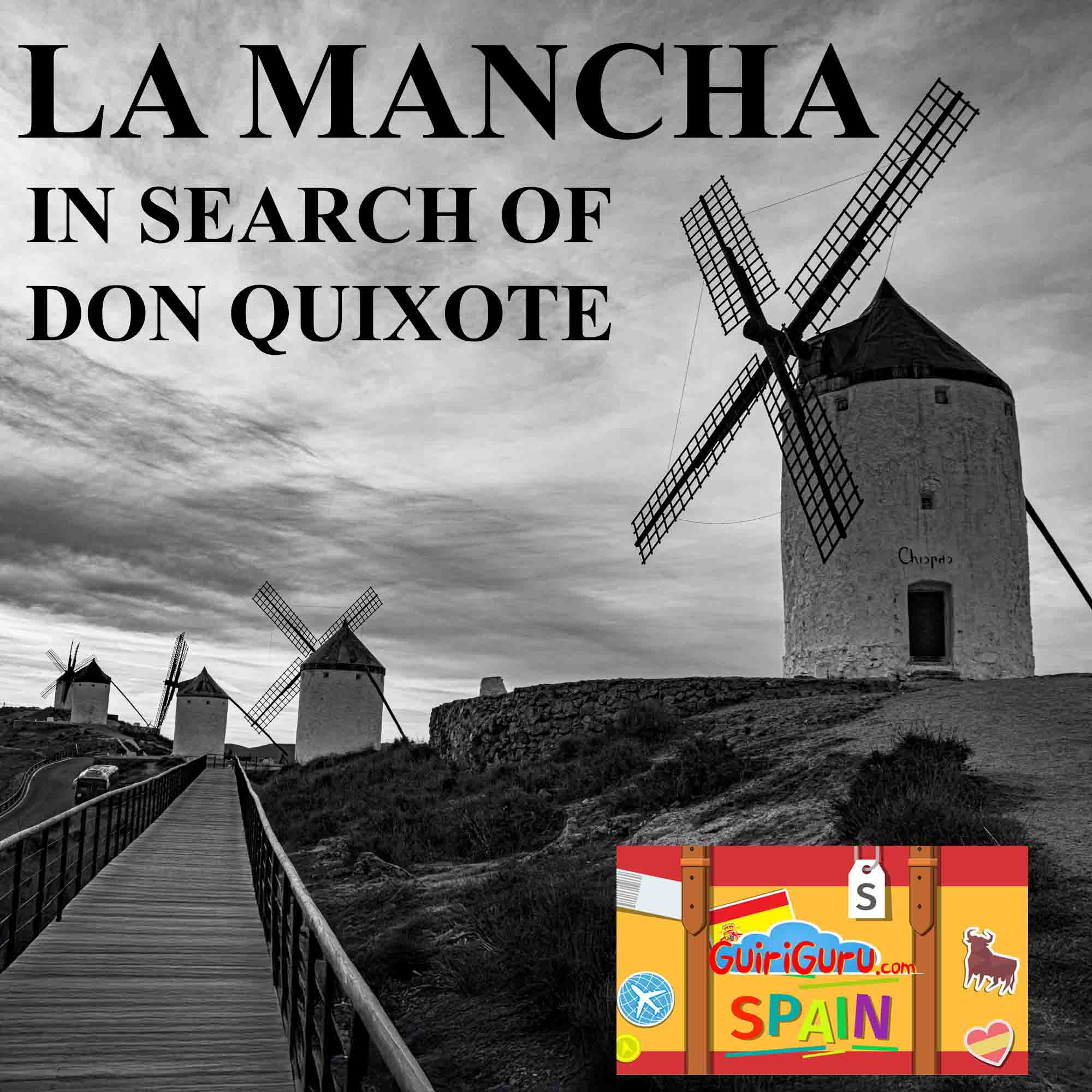 La Mancha: In Search of Don Quijote by Max Milano